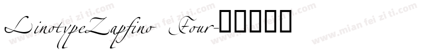 LinotypeZapfino Four字体转换
